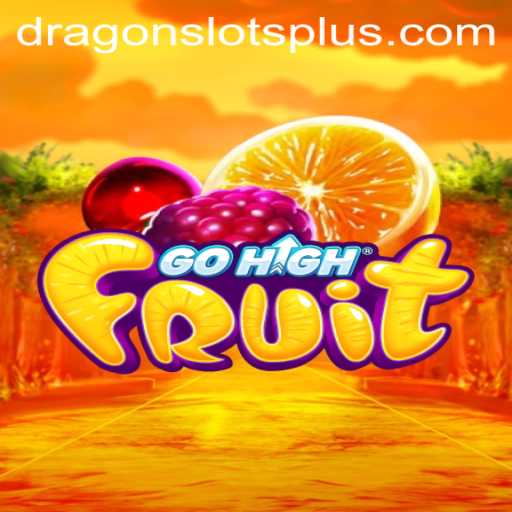 Discover the Exciting World of GoHighFruit with Dragonslots